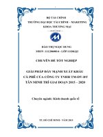 giải pháp đẩy mạnh xuất khẩu cà phê của công ty tnhh tm dv đt tân minh trí giai đoạn 2015 – 2020