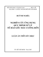 Nghiên cứu ứng dụng quy trình xử lý tế bào gốc máu cuống rốn 