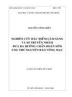 Nghiên cứu đặc điểm lâm sàng và di truyền nhằm đưa ra hướng chẩn đoán sớm ung thư nguyên bào võng mạc 