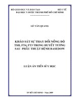 Khảo sát sự thay đổi nồng độ TSH, FT4, FT3 trong huyết tương sau phẫu thuật bệnh basedow 