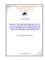 Nghiên cứu sự biến đổi tính chất cơ   lý của các loại đất tàn   sườn tích ở tây nguyên theo độ ẩm ảnh hưởng đến sự ổn định của sườn dốc cạnh đường ô tô 