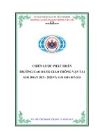 CHIẾN LƯỢC PHÁT TRIỂN TRƯỜNG CAO ĐẲNG GIAO THÔNG VẬN TẢI GIAI ĐOẠN 2015 – 2020 VÀ TẦM NHÌN ĐẾN 2025