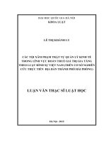 Các tội xâm phạm trật tự quản lý kinh tế trong lĩnh vực hoàn thuế giá trị gia tăng theo luật hình sự việt nam (trên cơ sở nghiên cứu thực tiễn địa bàn thành phố hải phòng)