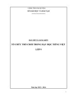 SKKN TỔ CHỨC TRÒ CHƠI TRONG DẠY HỌC TIẾNG VIỆT  LỚP 9