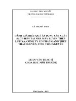 Đánh giá hiệu quả áp dụng sản xuất sạch hơn tại nhà máy luyện thép lưu xá, công ty cổ phần gang thếp thái nguyên, tỉnh thái nguyên
