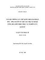 Tài liệu phông lưu trữ quốc hội (giai đoạn 1976   1992) nguồn sử liệu giá trị cần được công bố, giới thiệu phục vụ nghiên cứu lịch sử 
