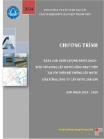 NÂNG CAO CHẤT LƯỢNG NƯỚC SẠCH – TIẾN TỚI CUNG CẤP NƯỚC UỐNG TRỰC TIẾP TẠI VÒI TRÊN HỆ THỐNG CẤP NƯỚC CỦA TỔNG CÔNG TY CẤP NƯỚC SÀI GÒN