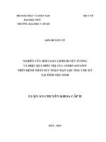 Nghiên cứu rối loạn lipid huyết tương và hiệu quả điều trị của atorvastatin trên bệnh nhân suy thận mạn lọc máu chu kỳ tại tỉnh Trà Vinh (FULL TEXT)