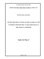 Tổ chức khai thác, dùng tài liệu tại kho lưu trữ văn phòng chính phủ phục vụ hoạt động quản lý, điều hành của chính phủ 