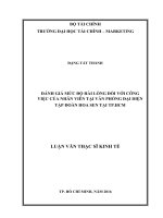 đánh giá mức độ hài lòng đối với công việc của nhân viên tại văn phòng đại diện tập đoàn hoa sen tại tp hcm