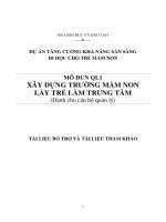 XÂY DỰNG TRƯỜNG MẦM NON LẤY TRẺ LÀM TRUNG TÂM