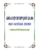 Tài liệu ôn thi THPT Quốc gia môn Toán 2016 cực hay (Phần 5: Nguyên hàm - Tích phân)