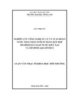 Nghiên cứu công nghệ xử lý và tuần hoàn nước thải chăn nuôi sử dụng kết hợp mô hình đất ngập nước kiến tạo và mô hình Aquaponics