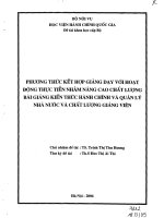 Phương thức kết hợp giảng dạy với hoạt động thực tiễn nhằm nâng cao chất lượng bài giảng kiến thức hành chính về quản lý NN và chất lượng giảng viên