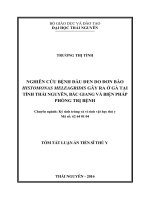 Tóm tắt luận án Nghiên cứu bệnh đầu đen do đơn bào Histomonas meleagridis gây ra ở gà tại Thái Nguyên, Bắc Giang và biện pháp phòng trị