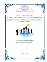 Đánh giá chất lượng công tác tuyển dụng nhân lực tại ngân hàng TMCP an bình   chi nhánh huế