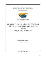 HỆ THỐNG LÝ THUYẾT - LỰA CHỌN VÀ SỬ DỤNG BÀI TẬP ĐỂ CỦNG CỐ KIẾN THỨC CHƯƠNG ĐIỆN LI Ở LỚP 11 THPT BAN CƠ BẢN