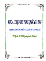 Tài liệu ôn thi THPT Quốc gia môn Hóa học 2016 cực hay (Phần 13  Phương pháp và kĩ thuật giải Nhanh)