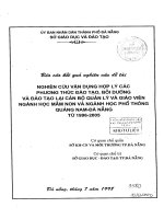 Nghiên cứu vận dụng hợp lý các phương thức đào tạo, bồi dưỡng và đào tạo lại cán bộ quản lý và giáo viên ngành học mầm non và ngành học phổ thông quảng nam đà nẵng từ năm 1996 2005