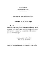 MỘT SỐ GIẢI PHÁP NÂNG CAO HIỆU QUẢ HOẠT ĐỘNG CHO VAY TRUNG DÀI HẠN DOANH NGHIỆP CỦA NGÂN HÀNG NÔNG NGHIỆP VÀ PHÁT TRIỂN NÔNG THÔN – CHI NHÁNH BÌNH LỤC