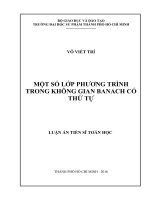Một số lớp phương trình trong không gian Banach có thứ tự