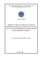 Luận án tiến sĩ  nghiên cứu chế tạo, tính chất của một số compozit nền kim loại gia cường bằng ống nano cácbon định hướng ứng dụng trong công nghiệp điện và điện tử