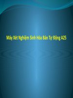 Báo cáo thiết bị y sinh máy xét nghiệm sinh hóa bán tự động A25