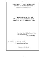 GIÁO DỤC ĐẠO ĐỨC VÀ KỸ NĂNG SỐNG CHO HỌC SINH TRƯỜNG BỔ TÚC VĂN HÓA TỈNH