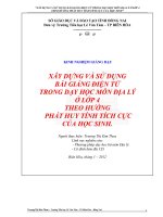XÂY DỰNG VÀ SỬ DỤNG BÀI GIẢNG ĐIỆN TỬ TRONG DẠY HỌC MƠN ĐỊA LÝ Ở LỚP THEO HƯỚNG PHÁT HUY TÍNH TÍCH CỰC CỦA HỌC SINH