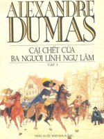 cái chết của 3 người lính ngự lâm tập 1   a  dumas