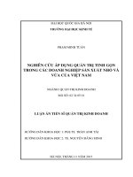 Nghiên cứu áp dụng quản trị tinh gọn trong các doanh nghiệp sản xuất nhỏ và vừa của việt nam 