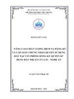 Nâng cao chất lượng dịch vụ đăng ký và cấp giấy chứng nhận quyền sử dụng đất tại văn phòng đăng ký quyền sử dụng đất thị xã cửa lò, nghệ an