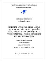 Giải pháp nâng cao chất lượng dịch vụ thẻ tín dụng tại ngân hàng thương mại cổ phần Kỹ thương Việt Nam Techcombank Phòng giao dịch Bùi Thị Xuân Quận 1
