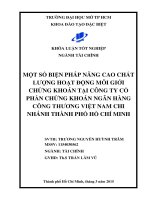 Một số biện pháp nâng cao chất lượng hoạt động môi giới chứng khoán tại công ty cổ phần chứng khoán ngân hàng công thương Việt Nam Chi nhánh Thành phố Hồ Chí Minh