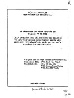 Luận vứ khoa học của tổ chức thị trường và lưu thông một số mặt hàng thiết yếu theo yêu cầu bảo hộ sản xuất trong nước và bảo vệ người tiêu dùng