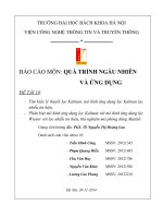 BÁO cáo môn QUÁ TRÌNH NGẪU NHIÊN và ỨNG DỤNG