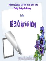 bài giảng toán lớp 2 tiết 85 ôn tập đo lường
