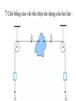 giao an cân bằng của vật rắn chiu tac dung cua 2,3 luc(tiet 2)