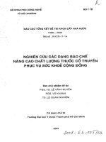 Nghiên cứu các dạng bào chế nâng cao chất lượng thuốc cổ truyền phục vụ sức khỏe cộng đồng