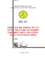 THIẾT KẾ HỆ THỐNG XỬ LÝ NƯỚC THẢI CHO XÍ NGHIỆP CHẾ BIẾN THỦY SẢN CÔNG SUẤT 270 M3NGÀY ĐÊM