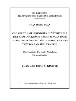 các yếu tố ảnh hưởng đến quyết định gửi tiết kiệm của khách hàng tại ngân hàng thương mại cổ phần công thương việt nam trên địa bàn tỉnh trà vinh