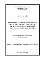Nghiên cứu các nhân tố ảnh hưởng đến sự hài lòng của khách hàng khi mua sắm online nghiên cứu trên địa bàn thành phố kon tum