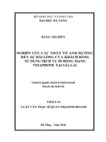 Nghiên cứu các nhân tố ảnh hưởng đến sự hài lòng của khách hàng sử dụng dịch vụ di động mạng VINAPHONE tại gia lai