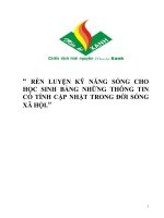 RÈN LUYỆN kỹ NĂNG SỐNG CHO học SINH BẰNG NHỮNG THÔNG TIN có TÍNH cập NHẬT TRONG đời SỐNG xã hội 