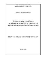 Ứng dụng khai phá dữ liệu để xây dựng hệ thống tư vấn học tập tại trường đại học công nghiệp hà nội 