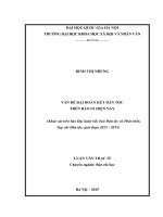 Vấn đề đại đoàn kết dân tộc trên báo in hiện nay ( khảo sát trên báo đại đoàn kết, báo dân tộc và phát triển, tạp chí dân tộc học, giai đoạn 2012   2015) 