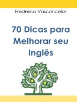 70 Dicas para Melhorar seu Inglês