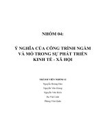 04 Ý NGHĨA CỦA CÔNG TRÌNH NGẦM VÀ MỎ TRONG SỰ PHÁT TRIỂN KINH TẾ - XÃ HỘI