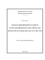 Tham gia hiệp định đối tác kinh tế xuyên thái bình dương (TPP) những ảnh hưởng tới xuất khẩu dệt may của việt nam 
