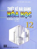 Thiết kế bài giảng hóa học 12 nâng cao (tập 1)  phần 1